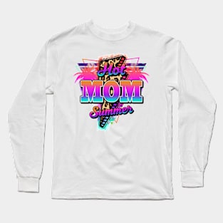 HOT BEACH MOM Long Sleeve T-Shirt